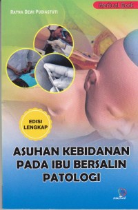 Asuhan Kebidanan Pada Ibu Bersalin Patologi
