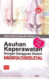 Buku saku asuhan keperawtan dengan gangguan muskoluskeletal