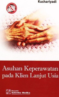 Image of Asuhan Keperawatan pada Klien Lanjut Usia
