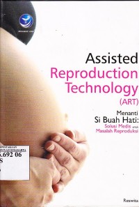 Assisted Reproduntion Technologi (ART) Menanti si Buah Hari
