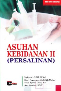 Asuhan Kebidanan II ( Persalinan )