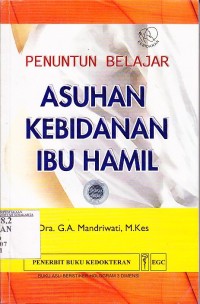 Penuntun belajar asuhan kebidanan ibu hamil