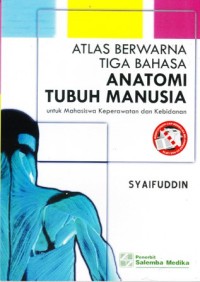 Atlas berwarna tiga bahasa, anatomi tubuh manusia