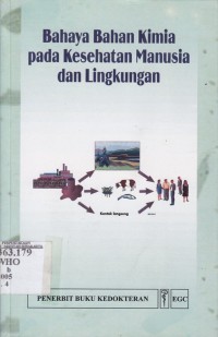 Bahaya bahan kimia pada kesehatan dan lingkungan