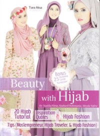 Beuty with hijab: hijab fashion, 20 hijab tutorial, inspiration quotes, tips (moslempreneur, hijab traveler and hijab fashion)