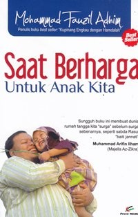 Saat berharga untuk anak kita