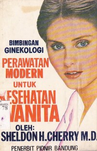 Bimbingan Ginekologi : Perawatan Modern untuk Kesehatan Wanita