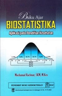 buku ajar biostatistika aplikasi pada penelitian kesehatan