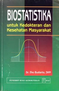 Image of Biostatistika untuk kedokteran dan kesehatan masyarakat