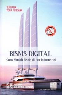 Bisnis Digital: cara mudah bisnis di era industri 4.0