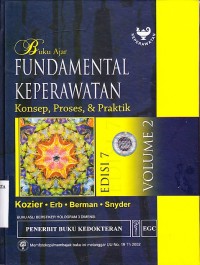 Buku ajar fundamental keperawatan, konsep proses dan praktik