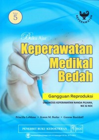 Buku Ajar Keperawatan Medikal Bedah : Gangguan Reproduksi Diagnosis Keperawatan Nanda Pilihan NIC & NOC