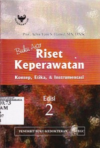 Buku Ajar Riset Keperawatan, Konsep, Etika, dan Instrumentasi