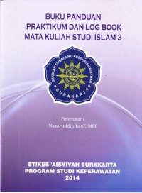 Buku panduan: praktikum dan log book mata kuliah studi islam 3