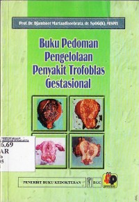 Buku Pedoman Pengelolaan Penyakit Trofoblos Gestasional