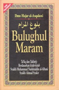 Bulughul Maram (Kumpulan Dalil-dalil Hukum)