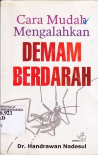 Cara Mudah Mengalahkan Demam Berdarah