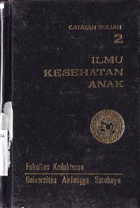 Catatan kuliah ilmu kesehatan anak