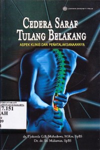 Cedera Saraf Tulang Belakang, Aspek Klinis dan Penatalaksanaan