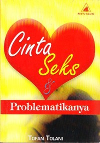 Cinta Seks dan Problematikanya