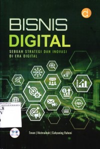 Bisnis Digital: Sebuah Strategi dan Inovasi di Era Digital