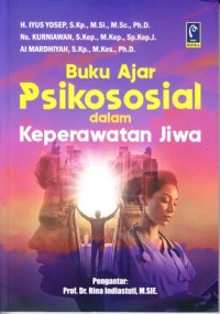 Image of Buku Ajar Psikososial dalam Keperawatan Jiwa