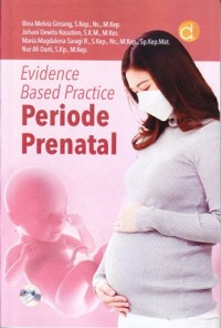 Evidence Based Practice: Periode Prenatal