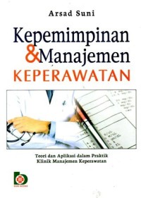Kepemimpinan dan Manajemen Keperawatan