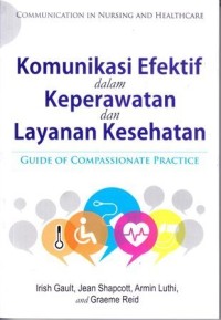 Komunikasi efektif dalam keperawatan dan layanan kesehatan