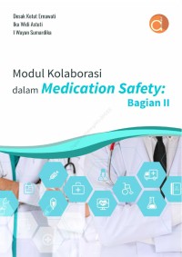 Modul Kolaborasi dalam Medication Sefety: Bagian II