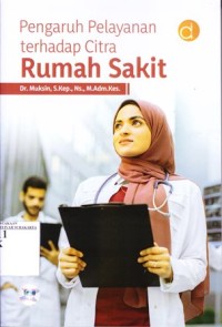 Image of Pengaruh Pelayanan Terhadap Citra Rumah Sakit