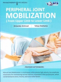 Peripherbal Joint Mobilization (Form Upper Limb to Lower Limb)