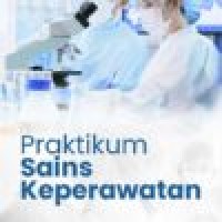Praktikum Sains Keperawatan