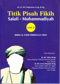 Titik Pisah Fikih Salafi-Muhammadiyah Jilid 2