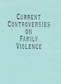 Current controversies on family violence