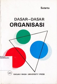Dasar - Dasar Organisasi