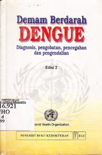 Demam Berdarah Dengue; Diagnosis, Pengobatan , Pencegahan dan Pengendalian