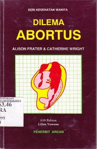 Dilema abortus (coping with abortion)
