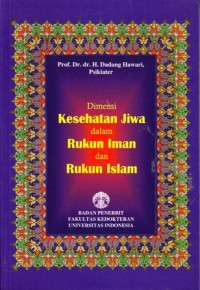 Image of Dimensi kesehatan jiwa dalam rukun iman dan rukun islam