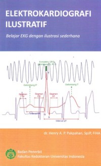 elektrokardiografi ilustratif: belajar EKG dengan ilustrasi sederhana