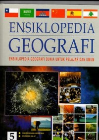 Ensiklopedia geografi: ensiklopedia geografi dunia untuk pelajar dan umum: oseania dan antartika jilid 5