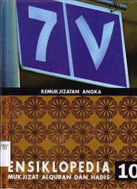 Ensiklopedia mukjizat Al Qur'an dan Hadis jilid 10. Kemukjizatan Angka