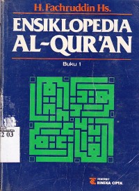 Ensiklopedia Al Qur'an Buku 1