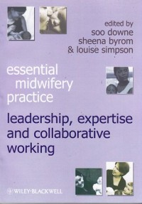 Image of Essential midwifery practice: leadership, expertise and collaborative working