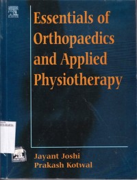 Essentials of orthopaedics and applied physiotherapy