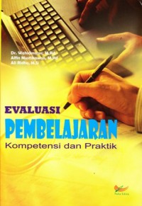 Evaluasi pembelajaran kompetensi dan praktik