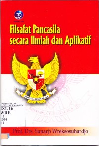Filasafat pancasila secara ilmiah dan aplikatif