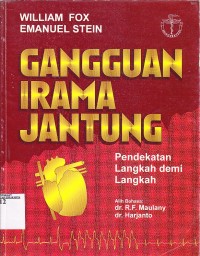 Gangguan Irama Jantung : Pendekatan Langkah Demi Langkah
