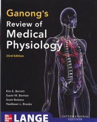 Ganong's review of medical physiology