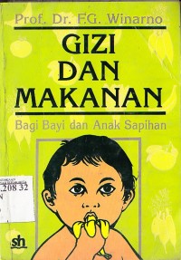 Gizi dan Makanan Bagi Bati dan Anak - Anak Sapihan